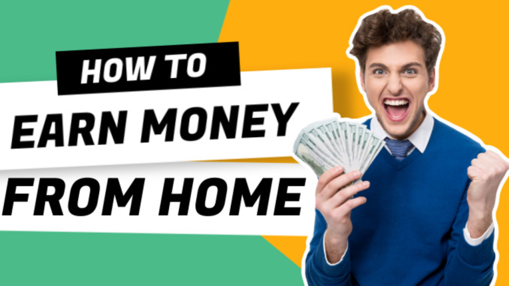 How to online earn money from home